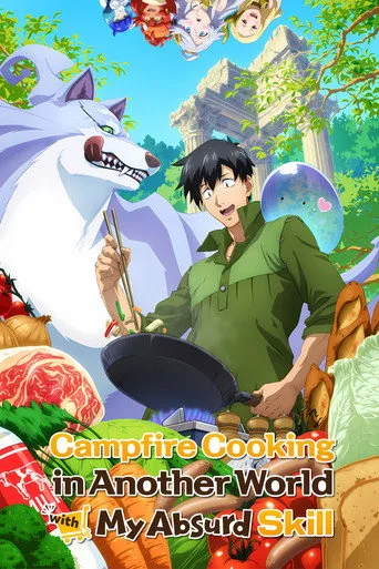 Campfire Cooking in Another World with My Absurd Skill (2023) anime poster