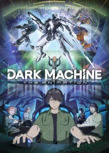Dark Machine: The Animation anime poster