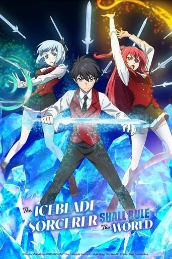 The Iceblade Sorcerer Shall Rule the World (2023) anime poster