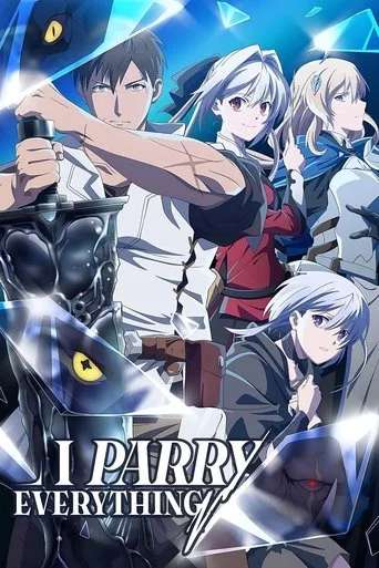 I Parry Everything (2024) anime poster