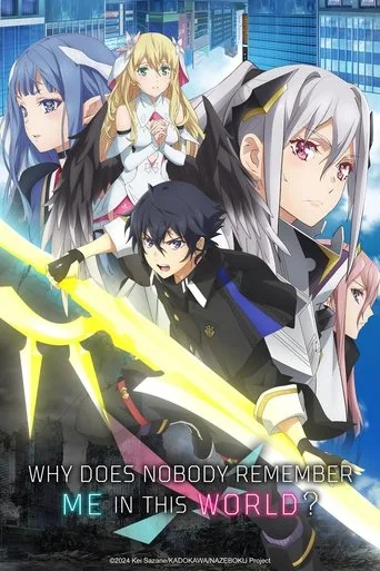 Why Does Nobody Remember Me in This World? (2024) anime poster