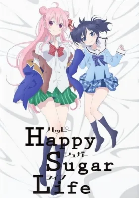 Happy Sugar Life (2018) anime poster