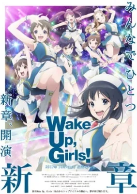 Wake Up, Girls! New Chapter (2017) anime poster