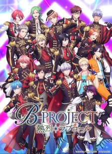 B-Project: Netsuretsu*Love Call (2023) anime poster