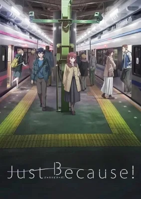 Just Because! (2017) anime poster