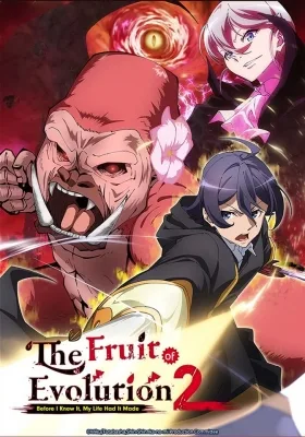 The Fruit of Evolution: Before I Knew It, My Life Had It Made Season 2 (2023) anime poster
