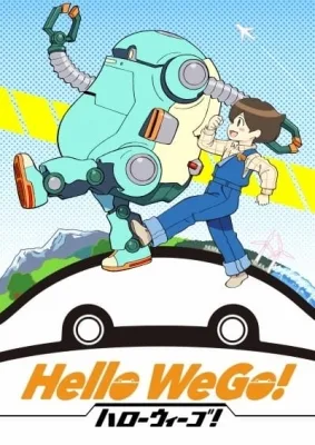 Hello WeGo! (2019) anime poster